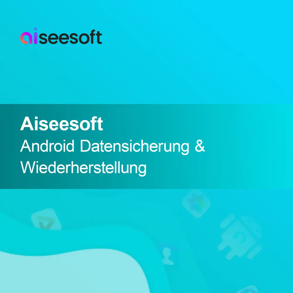 Aiseesoft Backup și Restaurare Android