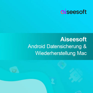 Aiseesoft Android Backup și Restaurare Mac
