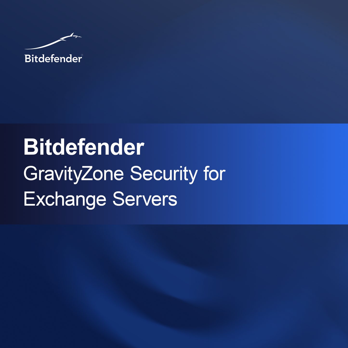 Bitdefender GravityZone Securitate pentru Servere Exchange