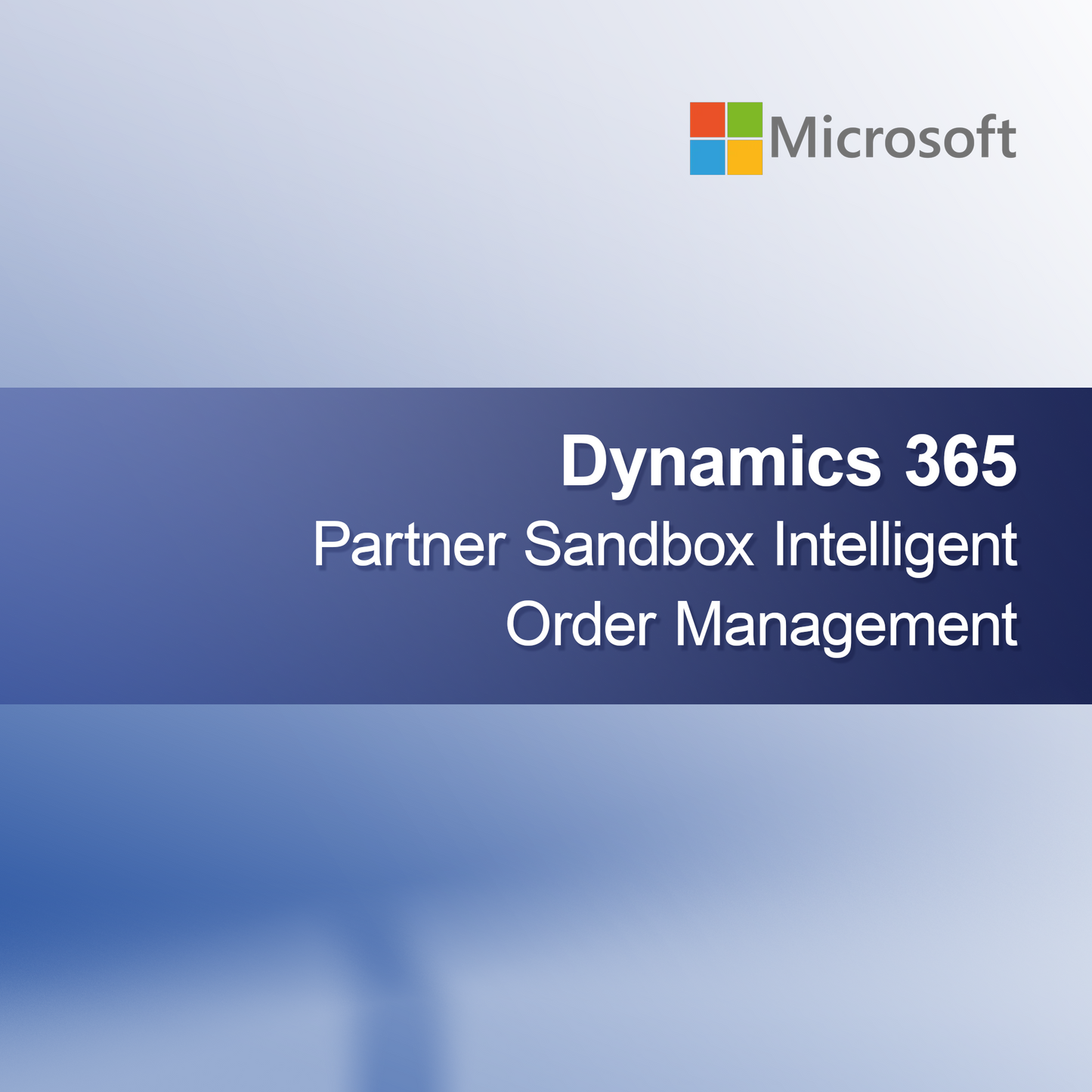 Dynamics 365 Partner Sandbox Management Inteligent al Comenzilor